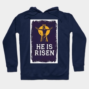 He is Risen Hoodie